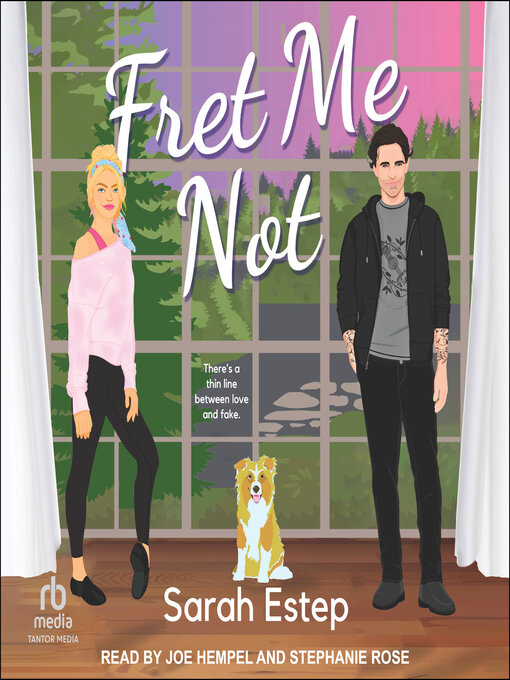 Title details for Fret Me Not by Sarah Estep - Available